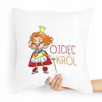 Poduszka Prezent Dla Taty Ojca Ojciec Król Z Nadrukiem Ze Zdjęciem