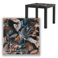BLAT SZKLANY IKEA LACK Rośliny z Twoim napisem 55x55cm 042b