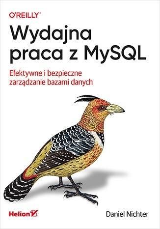 Wydajna praca z MySQL Daniel Nichter zdjęcie 1