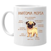 Anatomia mopsa - kubek na prezent z pieskiem