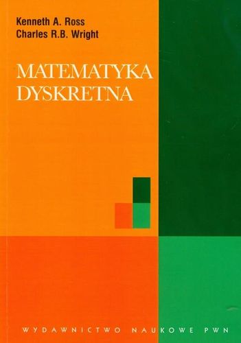 Matematyka dyskretna - Ross Kenneth A. na Arena.pl