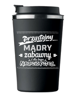 Kubek Termiczny Premium DZIEŃ NAUCZYCIELA mądry Prezent KT_588