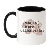 KUBEK "SMACZNEJ KAWUSI STARA PIZDO" Wzór - Klasyczny Biało-Czarny 330 ml