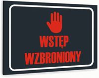 Tabliczka znak informacyjny 30x20 Antracyt WSTĘP WZBRONIONY Nierdzewna