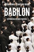 Babilon. Kryminalna historia kościoła