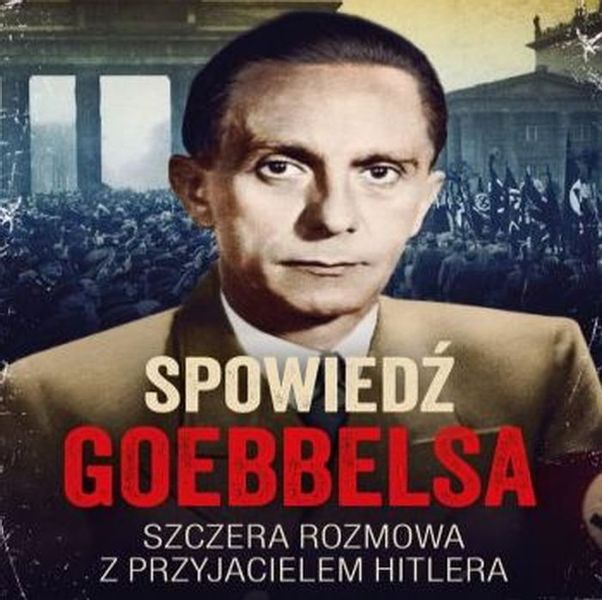 (mp3) Spowiedź Goebbelsa zdjęcie 1