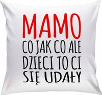 PODUSZKA PREZENT PODZIĘKOWANIE POSZEWKA DZIEŃ MATKI MAMY DLA RODZICÓW