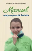 Manuel. Mały wojownik Światła