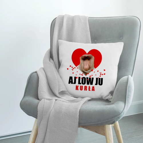 Aj low ju kurła - poduszka na prezent na Arena.pl