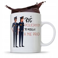 Kubek Policjanta Policjantki To Misja Nie Praca Z Nadrukiem Ze Zdjęciem