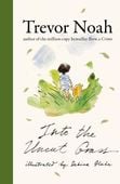 Into the Uncut Grass Trevor Noah