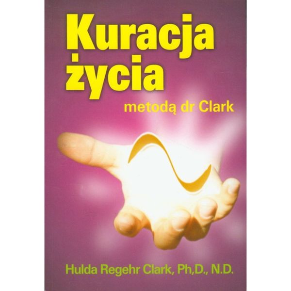 Kuracja życia metodą dr Clark zdjęcie 1