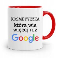Kubek Czerwony Dla Kosmetyczki Wie Więcej Niż Z Nadrukiem Ze Zdjęciem