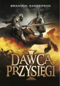 Archiwum Burzowego Światła. Tom 3. Dawca Przysięgi, część 1