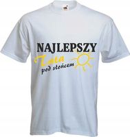 koszulki prezent dla TATY NAJLEPSZY pod słońcem
