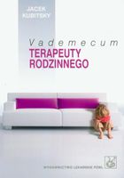 Vademecum terapeuty rodzinnego PZWL Jacek Kubitsky