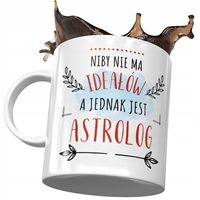 Kubek Dla Astrologa Idealny Astrolog Na Prezent Z Nadrukiem Ze Zdjęciem