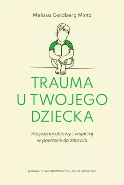 Trauma u twojego dziecka zdjęcie 1