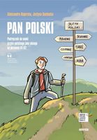 Pan Polski. Podręcznik do nauki języka polskiego.. - Aleksandra Bajerska