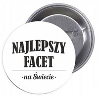 Przypinki buttony NAJLEPSZY FACET NA ŚWIECIE