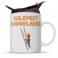 Kubek Budowlańca Majstra Najlepszy Budowlaniec Z Nadrukiem Ze Zdjęciem