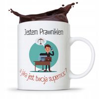 Kubek Dla Prawnika Mecenasa Jestem Prawnikiem Z Nadrukiem Ze Zdjęciem