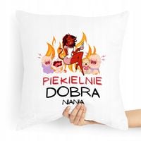 Prezent Poduszka Dla Niani Opiekunka Piekielnie Z Nadrukiem Ze Zdjęciem