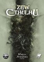 Zew Cthulhu: Księga Strażnika. Gra fabularna.