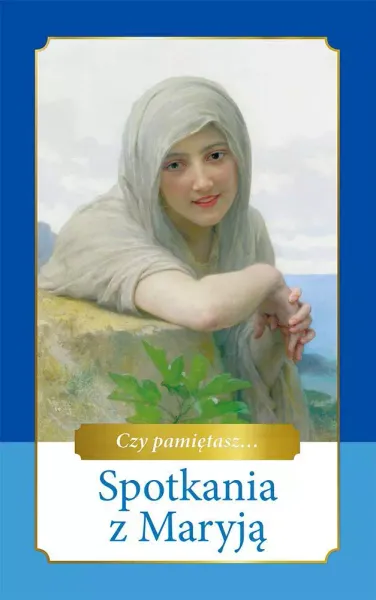 Spotkania z Maryją zdjęcie 1
