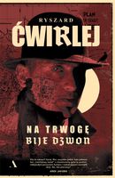 Na trwogę bije dzwon