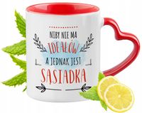 Kubek Dla Sąsiadki Czerwony Z Uszkiem W Kształcie Serca Na Prezent