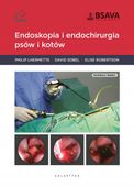 Endoskopia i endochirurgia psów i kotów DAVID SOBEL, ELISE ROBERTSON, PHIL…