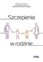 Szczepienia w rodzinie - Aneta Nitsch-Osuch