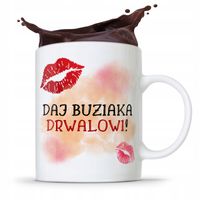 Dla Drwala Kubek Na Prezent Daj Buziaka Drwalowi Z Nadrukiem Ze Zdjęciem