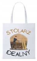 Dla Stolarza Na Prezent Torba Eco Biała Shopper Z Nadrukiem Ze Zdjęciem