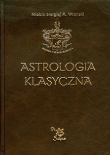 Astrologia klasyczna Tom 12 Tranzyty Wronski Siergiej A.