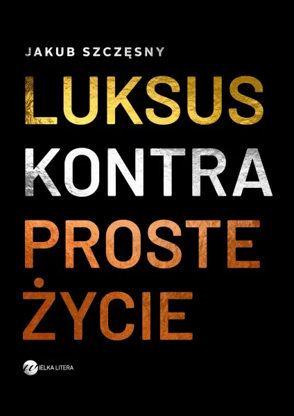 Luksus kontra proste życie zdjęcie 1