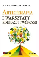 Arteterapia i warsztaty edukacji twórczej