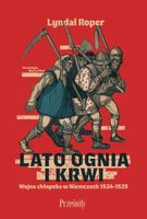 Lato ognia i krwi Lyndal Roper