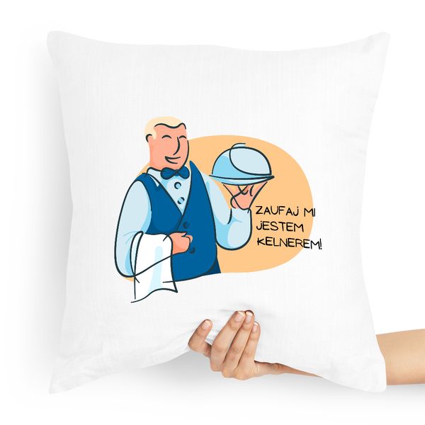 Poduszka Prezent Dla Kelnera Zaufaj Mi Jestem Z Nadrukiem Ze Zdjęciem zdjęcie 1