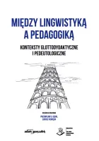 Między lingwistyką a pedagogiką.