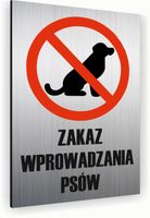 Tabliczka znak informacyjny 40x30 Srebrna NIE WYPROWADZAĆ PSÓW Nierdzewna