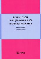 Rehabilitacja i pielęgnowanie osób