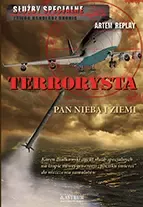 Terrorysta. Pan nieba i ziemi zdjęcie 1