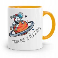 Kubek Żółty Dzień Ojca Dla Taty Nie Z Tej Ziemi Z Nadrukiem Ze Zdjęciem