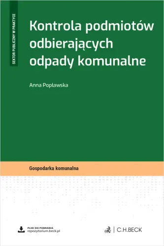 Kontrola podmiotów odbierających odpady komunalne + wzory do pobrania na Arena.pl