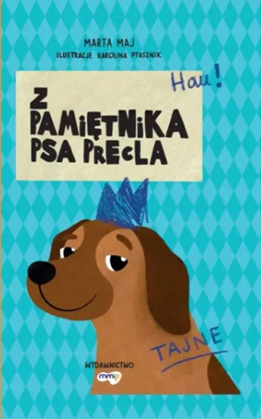 Z pamiętnika psa Precla zdjęcie 1