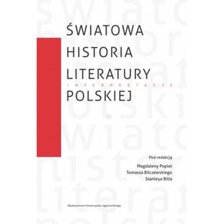 Światowa historia literatury polskiej Opracowanie zbiorowe