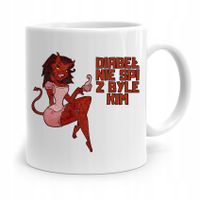 Kubek Śmieszny Zabawny Diabeł Nie Śpi Z Byle Kim Z Nadrukiem Ze Zdjęciem