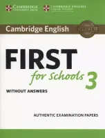 Cambridge English. First for Schools 3. Student's Book without Answers